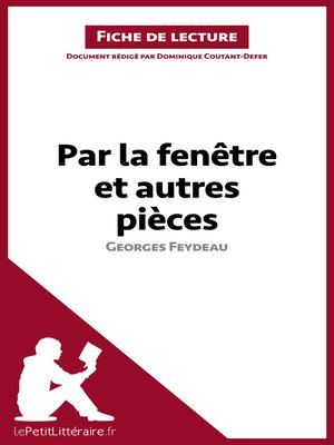 cover image of Par la fenêtre et autres pièces de Georges Feydeau (Fiche de lecture)